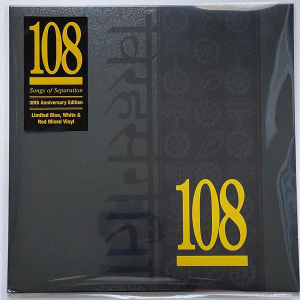 108  - Songs Of Separation