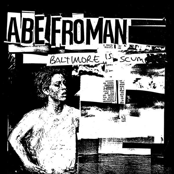 Abe Froman - Baltimore Is Scum