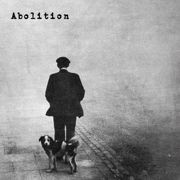Abolition  - Abolition