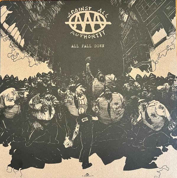 Against All Authority - All Fall Down