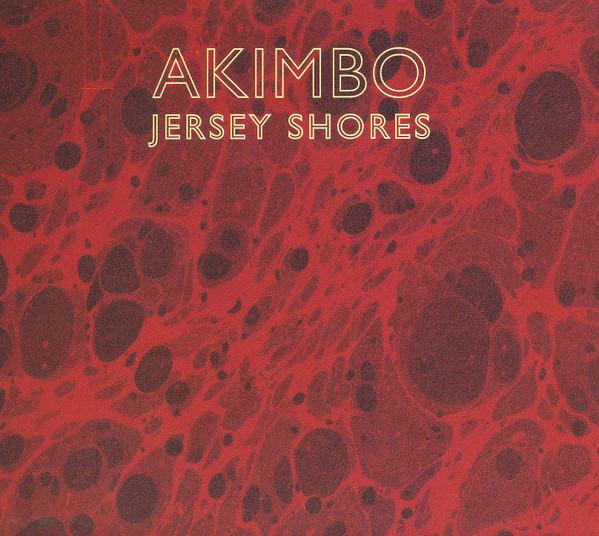 Akimbo  - Jersey Shores