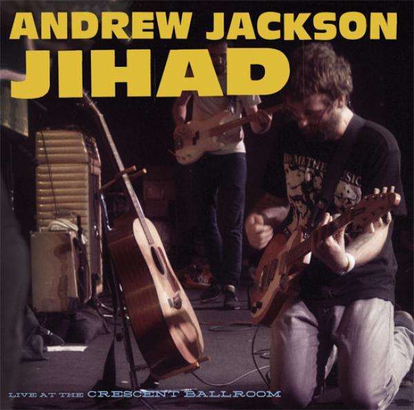 Andrew Jackson Jihad - Live At The Crescent Ballroom