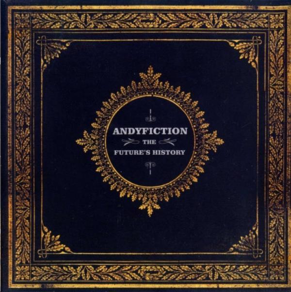AndyFiction - The Future's History