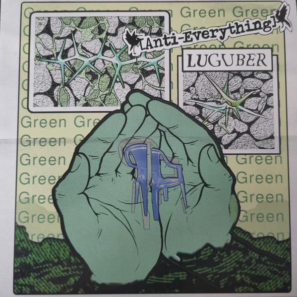 Anti-Everything - Green