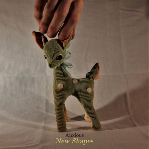Anxious  - New Shapes