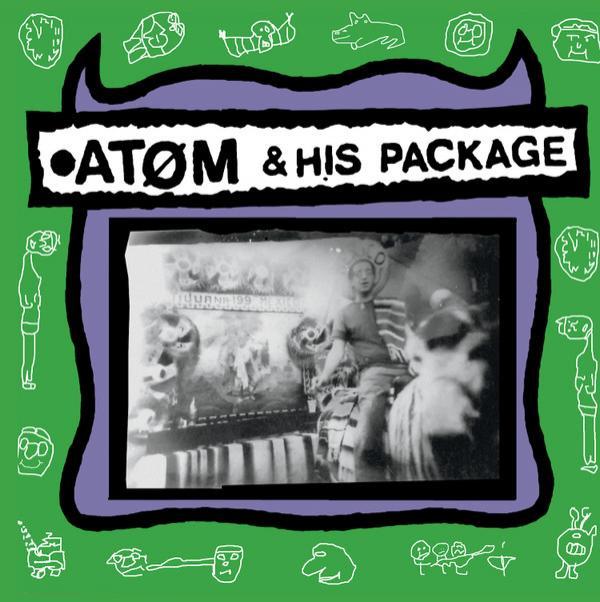 Atom And His Package - Atom And His Package