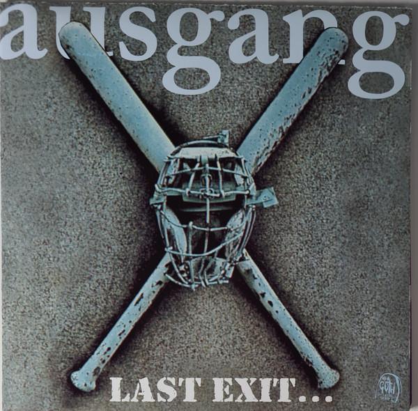 Ausgang  - Last Exit... - The Best Of Ausgang