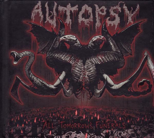 Autopsy  - All Tomorrow's Funerals