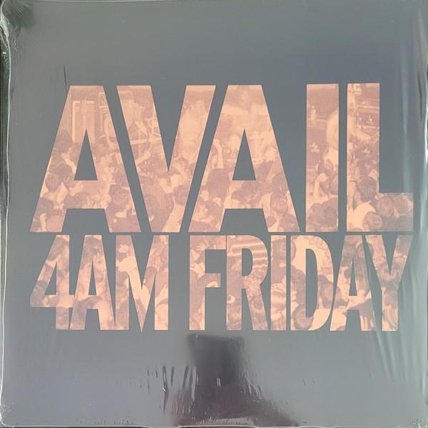 Avail - 4AM Friday