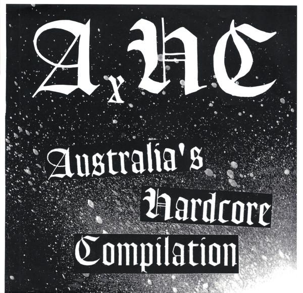  - AxHC Australia's Hardcore Compilation
