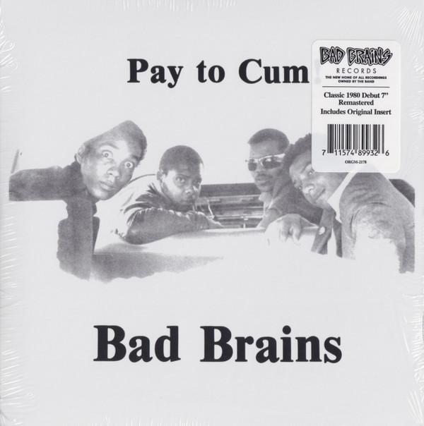 Bad Brains - Pay To Cum!
