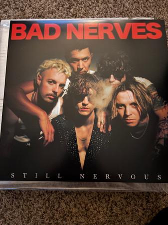 Bad Nerves - Still Nervous