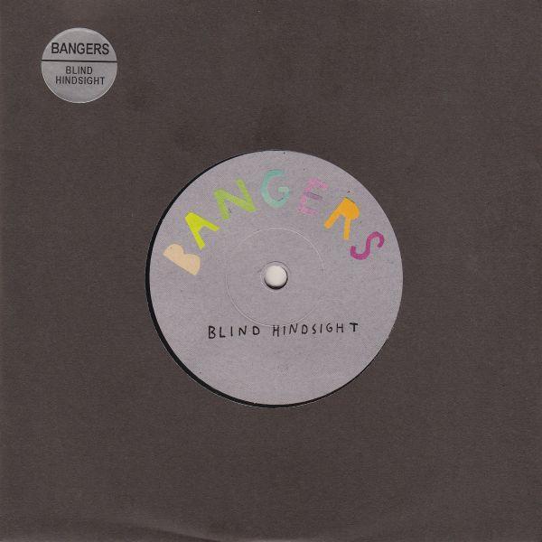 Bangers  - Blind Hindsight