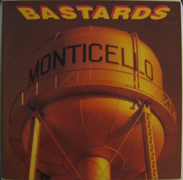 Bastards (2) - Monticello