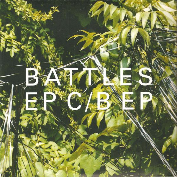 Battles - EP C / B EP