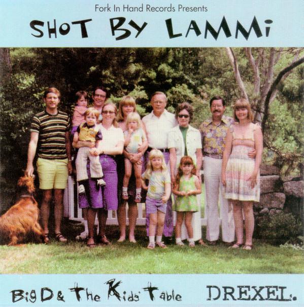 Big D And The Kids Table, Drexel - Shot By Lammi