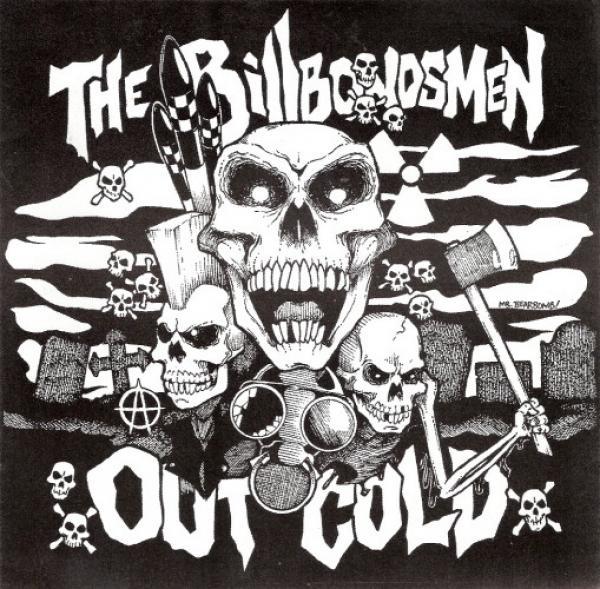 Bill Bondsmen, Out Cold - The Bill Bondsmen / Out Cold