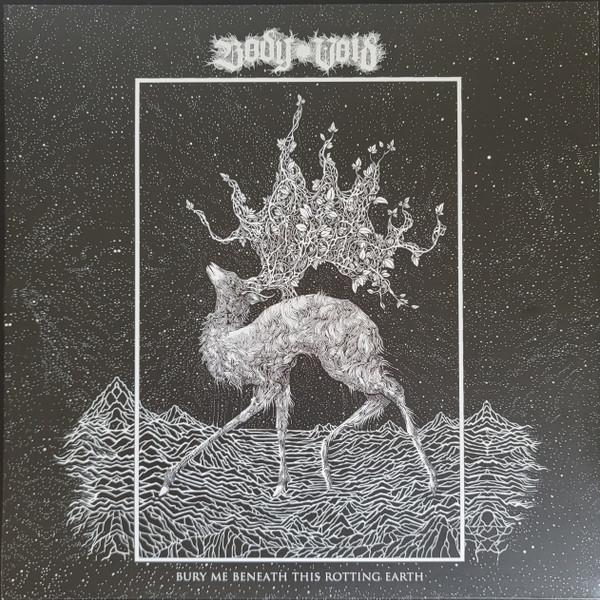 Body Void - Bury Me Beneath This Rotting Earth