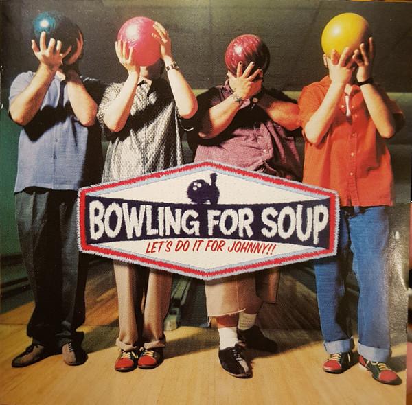 Bowling For Soup - Let's Do It For Johnny!!