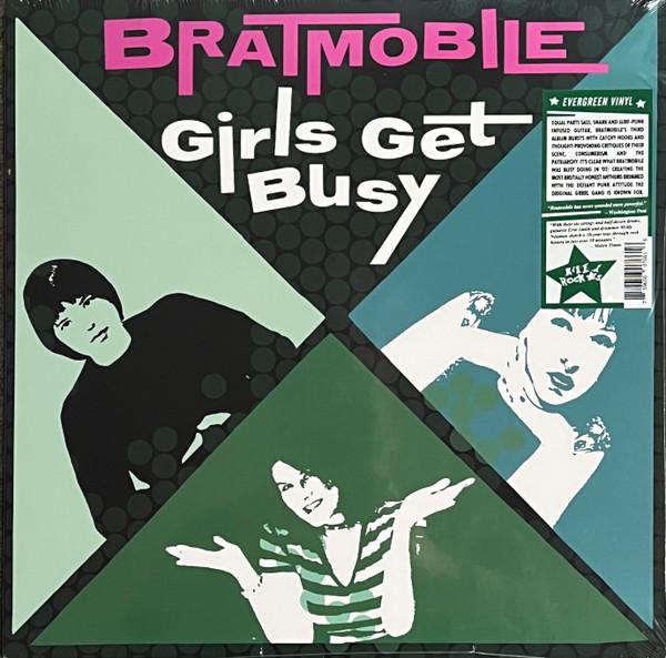 Bratmobile - Girls Get Busy