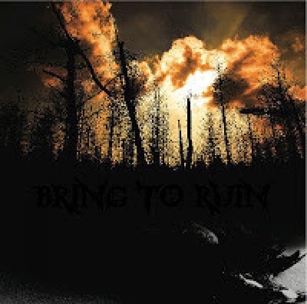Bring To Ruin - Bring To Ruin
