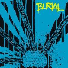Burial (3) - Never Give Up... Never Give In