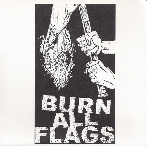 Burn All Flags - Burn All Flags