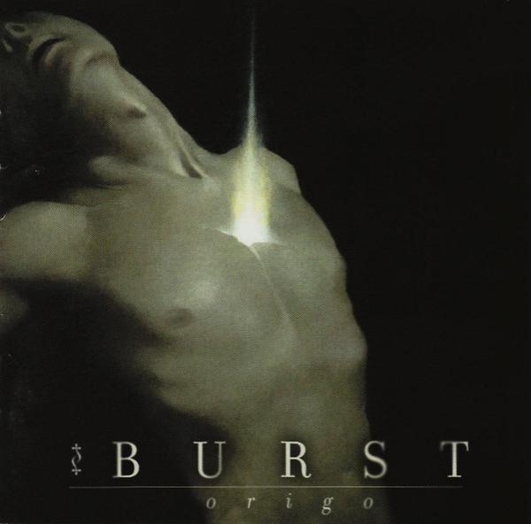 Burst - Origo