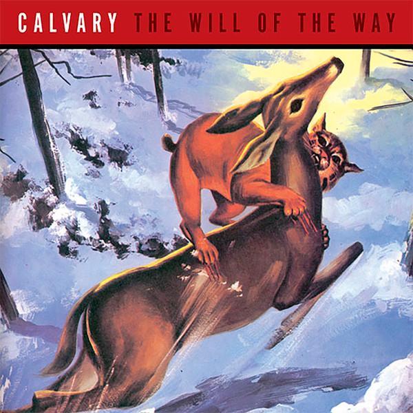 Calvary  - The Will Of The Way
