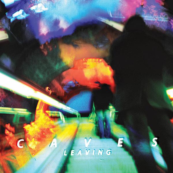 Caves  - Leaving