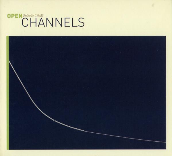 Channels - Open