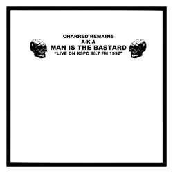 Charred Remains, Man Is The Bastard - Live On KSPC 88.7 FM 1992