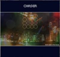 Chaser  - Best Seat In The House