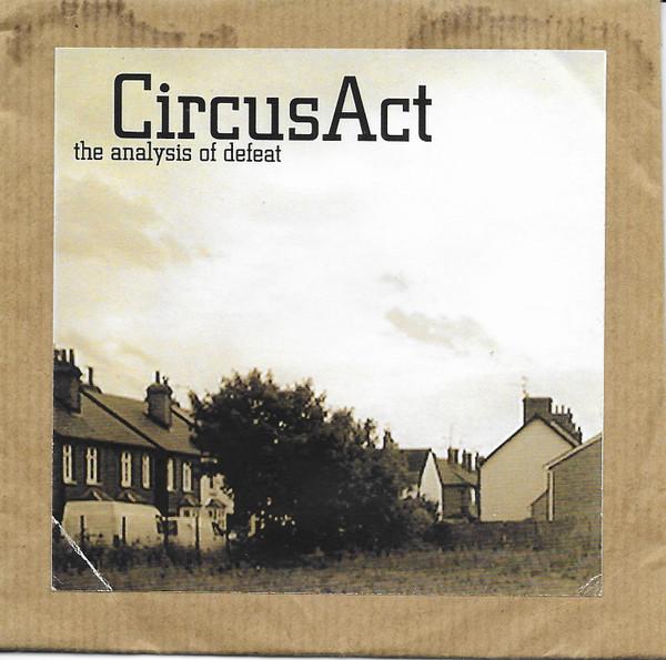 Circusact - The Analysis Of Defeat