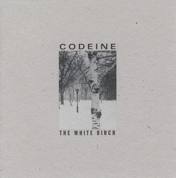 Codeine - The White Birch