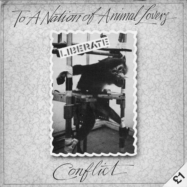 Conflict  - To A Nation Of Animal Lovers