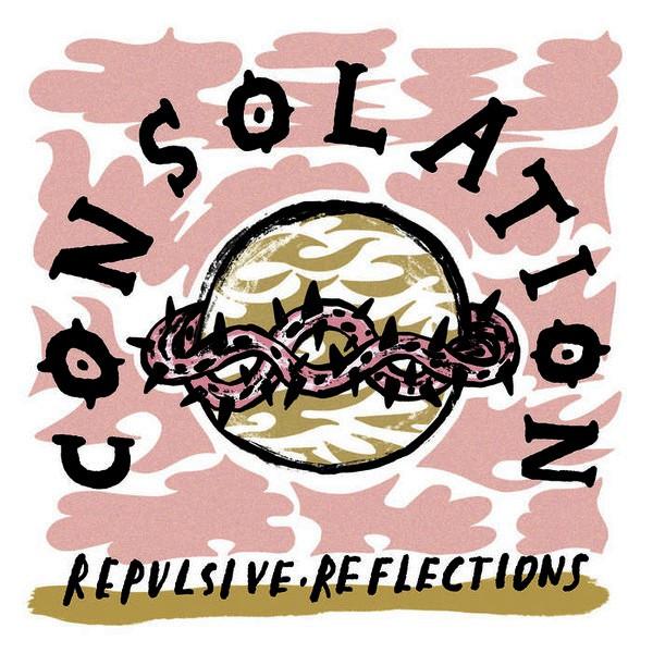 Consolation (5) - Repulsive Reflections