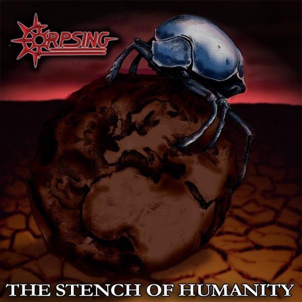 Corpsing - The Stench Of Humanity