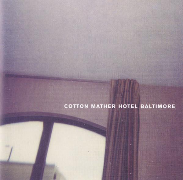 Cotton Mather - Hotel Baltimore