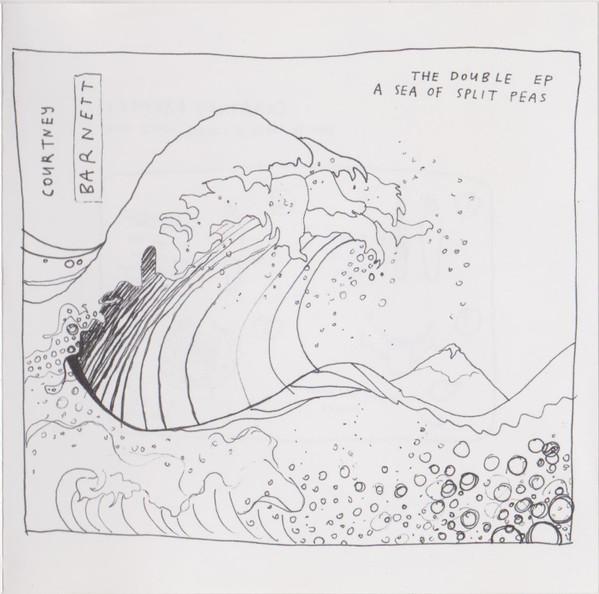 Courtney Barnett - The Double EP: A Sea Of Split Peas