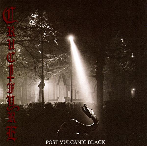 Crucifyre - Post Vulcanic Black
