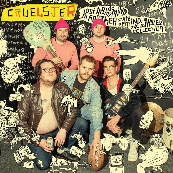 Cruelster - Lost Inside My Mind In Another State of Mind. The Singles Collection 