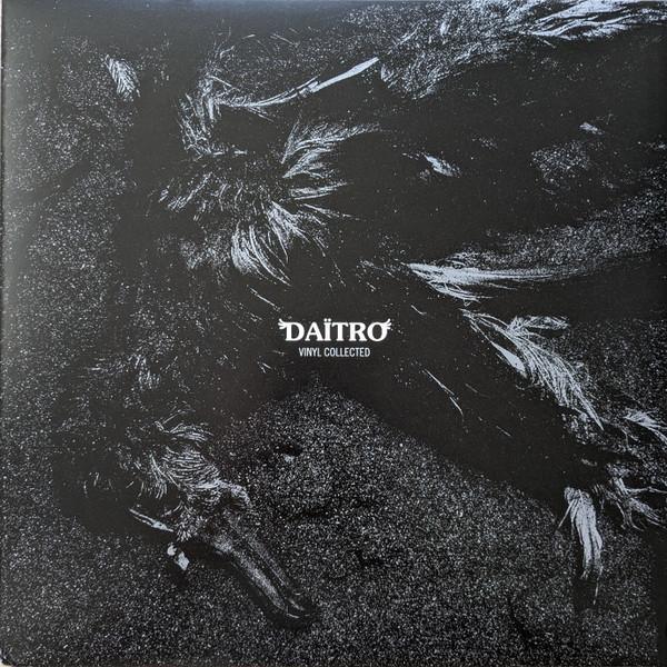 Daïtro - Vinyl Collected