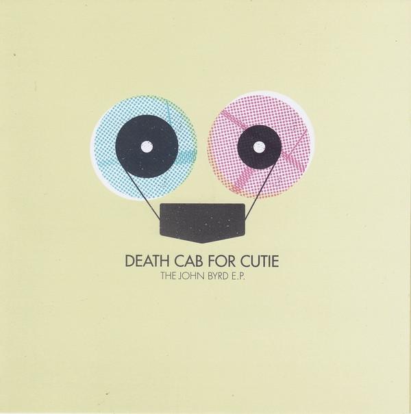 Death Cab For Cutie - The John Byrd EP