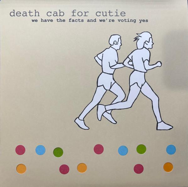 Death Cab For Cutie - We Have The Facts And We're Voting Yes