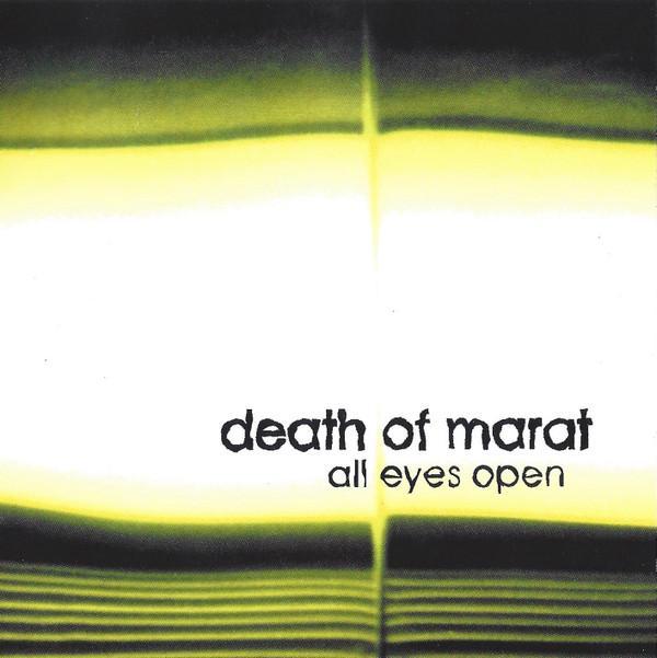 Death of Marat - All Eyes Open