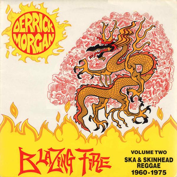 Derrick Morgan - Blazing Fire, Vol.2