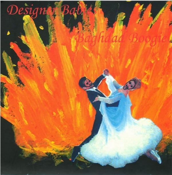 Designer Babies - Baghdad Boogie