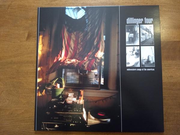 Dillinger Four - Midwestern Songs Of The Americas