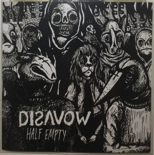 Disavow  - Half Empty